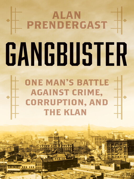 Title details for Gangbuster by Alan Prendergast - Available